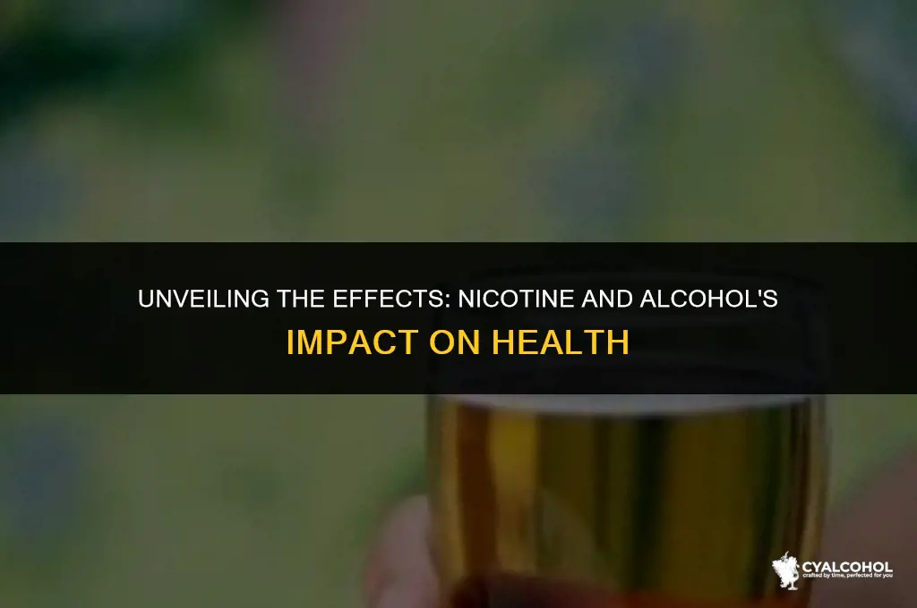 what does nicotine and alcohol do