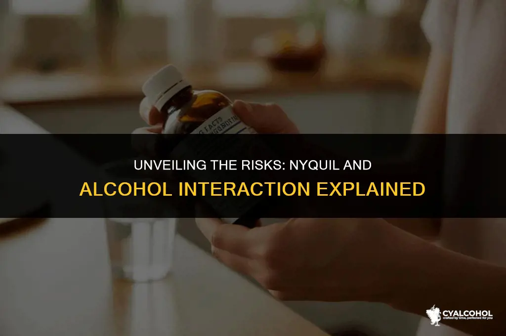 what does nyquil do with alcohol