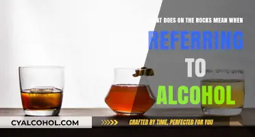 The Meaning of "On the Rocks" in Alcoholic Drinks