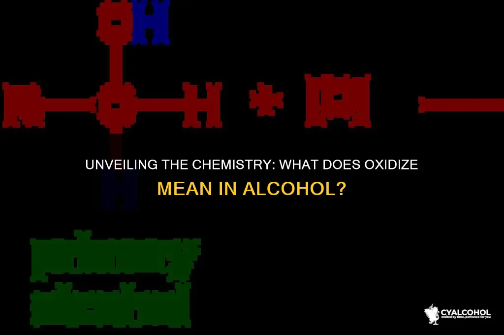 what does oxidize mean in alcohol