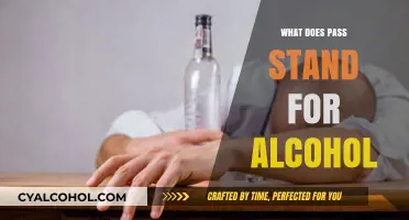 Decoding Addiction: Understanding the Meaning of 'Pass' in Alcohol Contexts