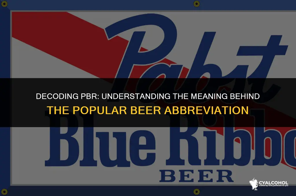 what does pbr stand for alcohol