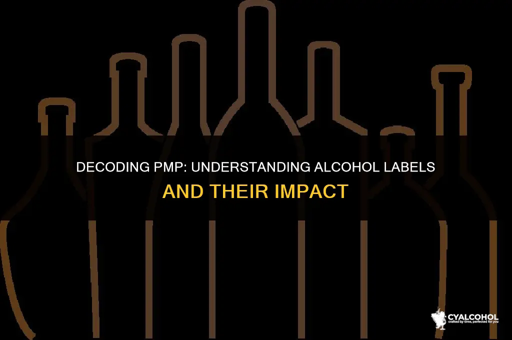 what does pmp mean on alcohol