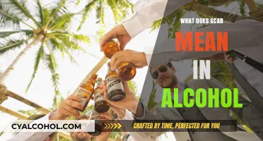 Decoding the Slang: What Does 'Scab' Mean in Alcohol Culture?