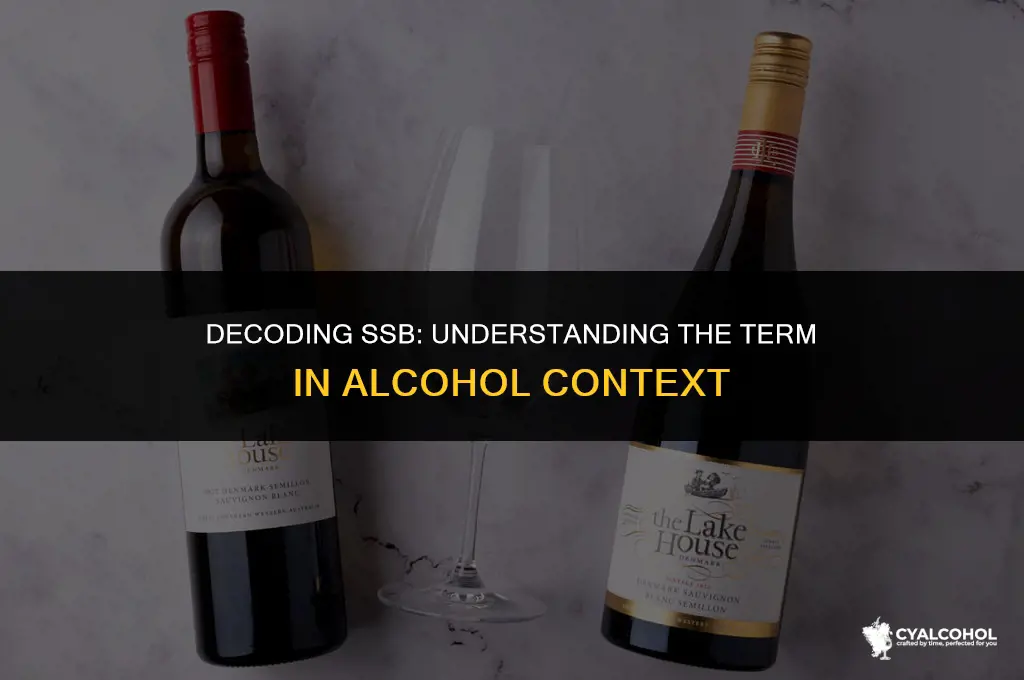 what does ssb stand for alcohol