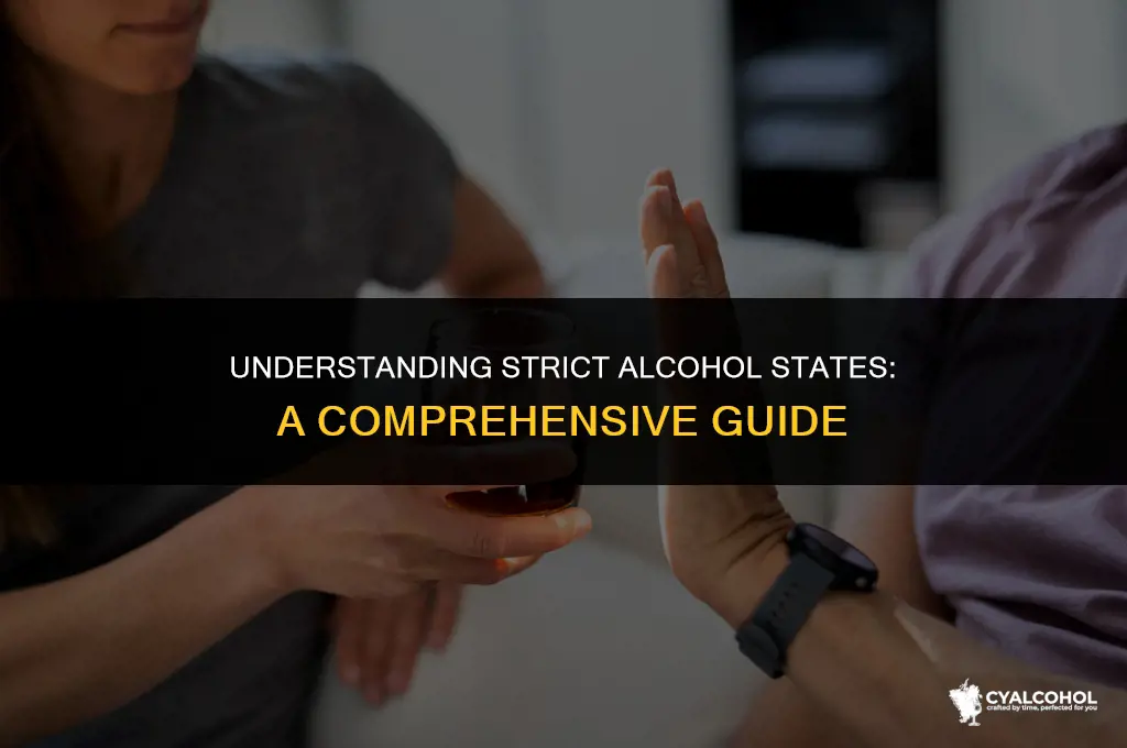 what does strict alcohol state mean