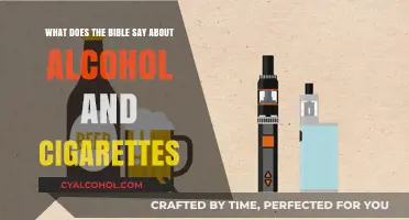 The Bible's Take on Alcohol and Cigarettes