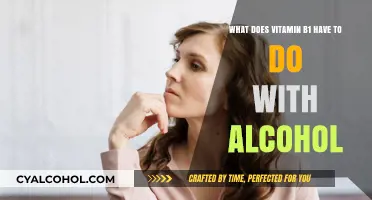 Alcohol and Vitamin B1: An Important Connection