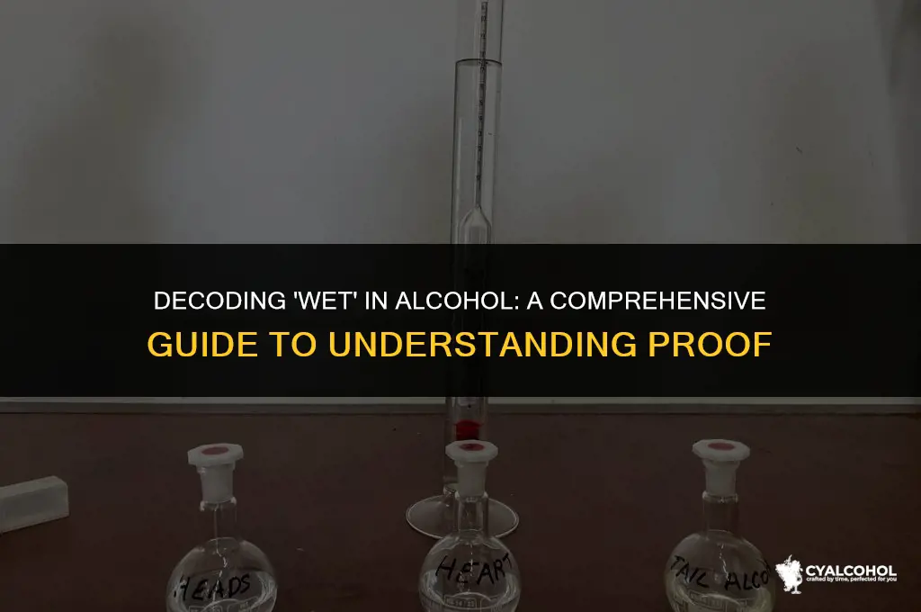 what does wet mean in alcohol