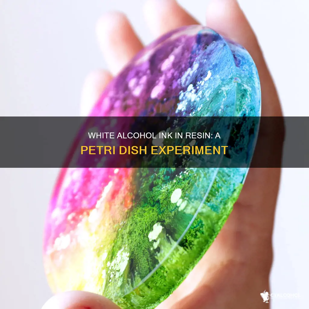 what does white alcohol ink do in resin petri dish