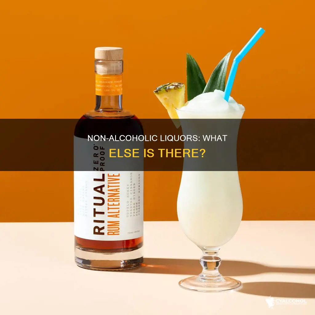 what else has liquor in it that is not alcoholic