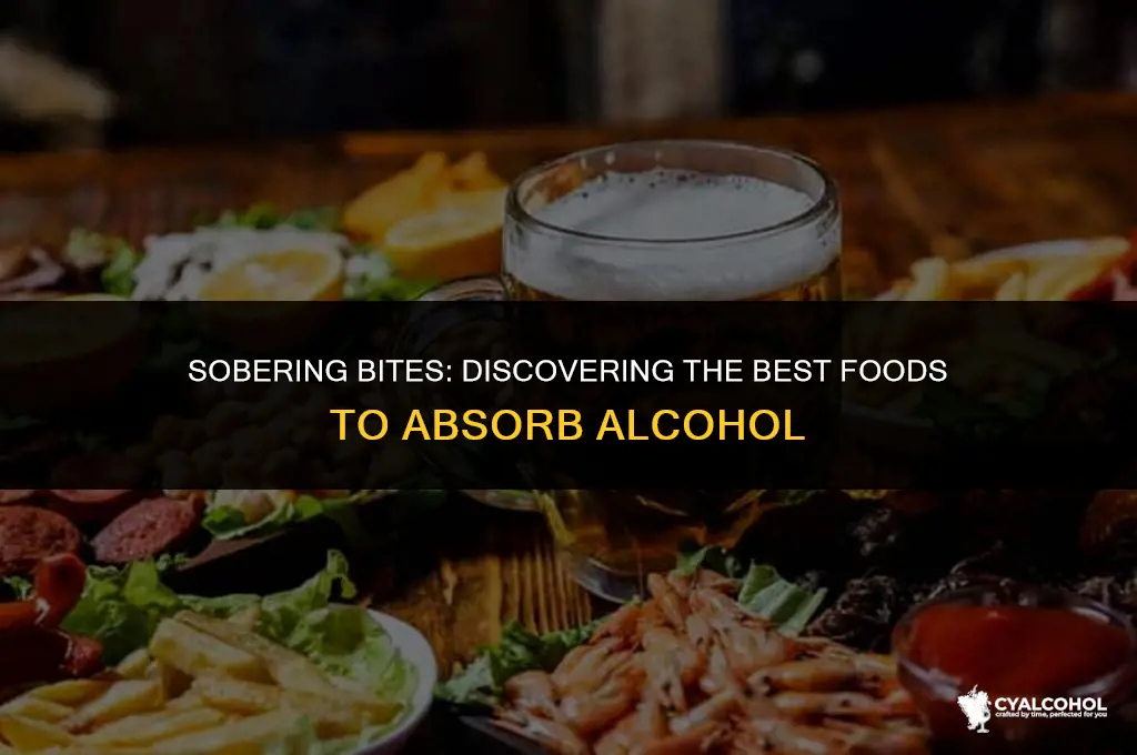 what food absorbs alcohol the best