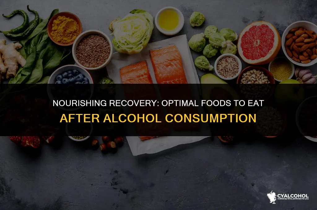 what food to eat after alcohol