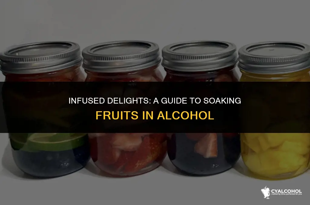 what fruit to soak in alcohol