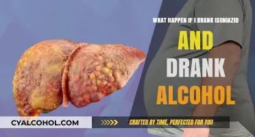 Isoniazid and Alcohol: A Dangerous Mix