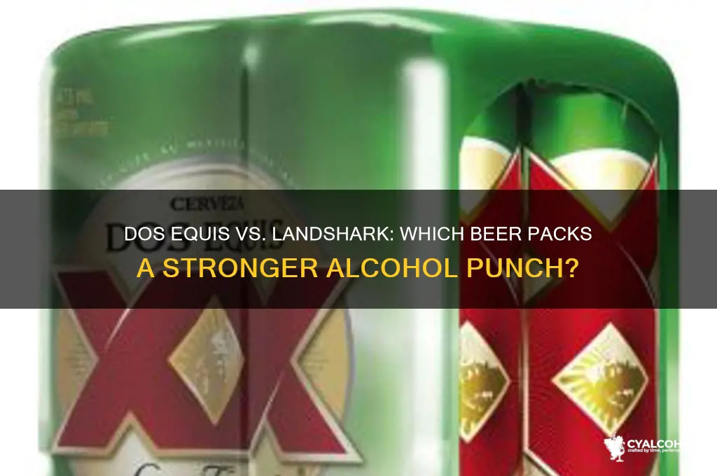 what has more alcohol dos equis or landshark