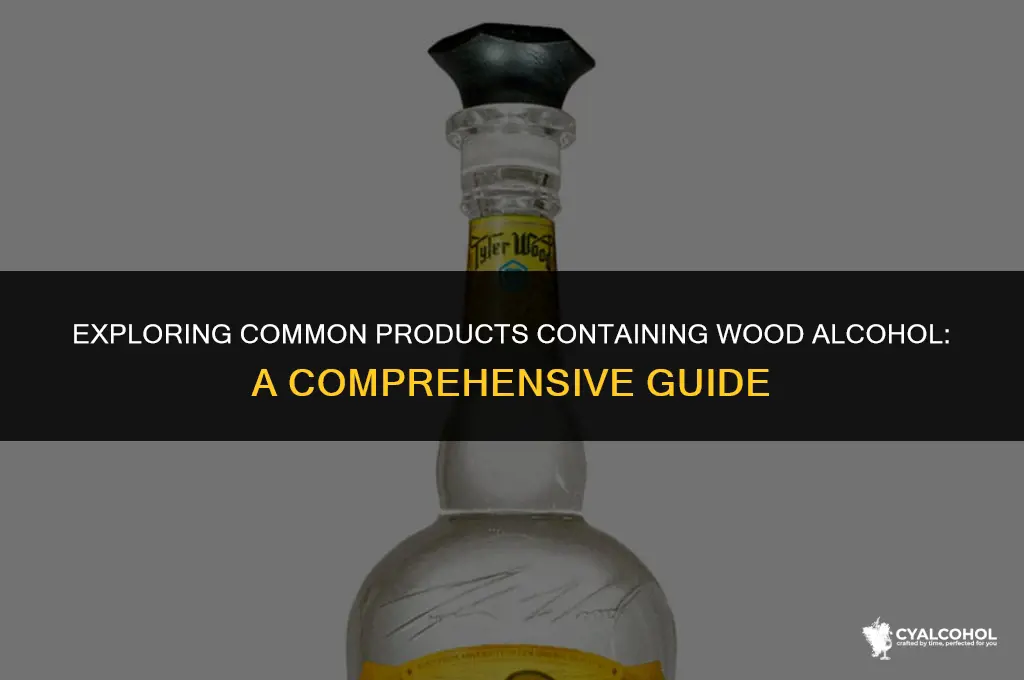 what has wood alcohol in it