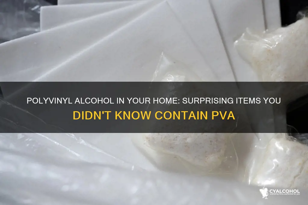 what household items have polyvinyl alcohol in them