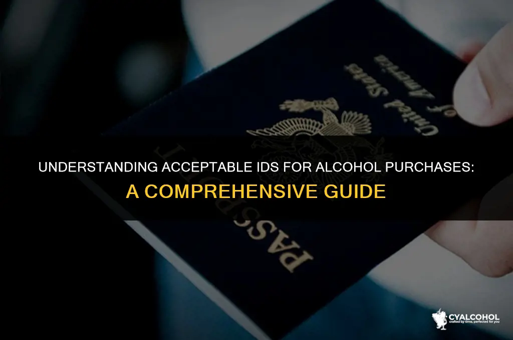 what id is acceptable for alcohol