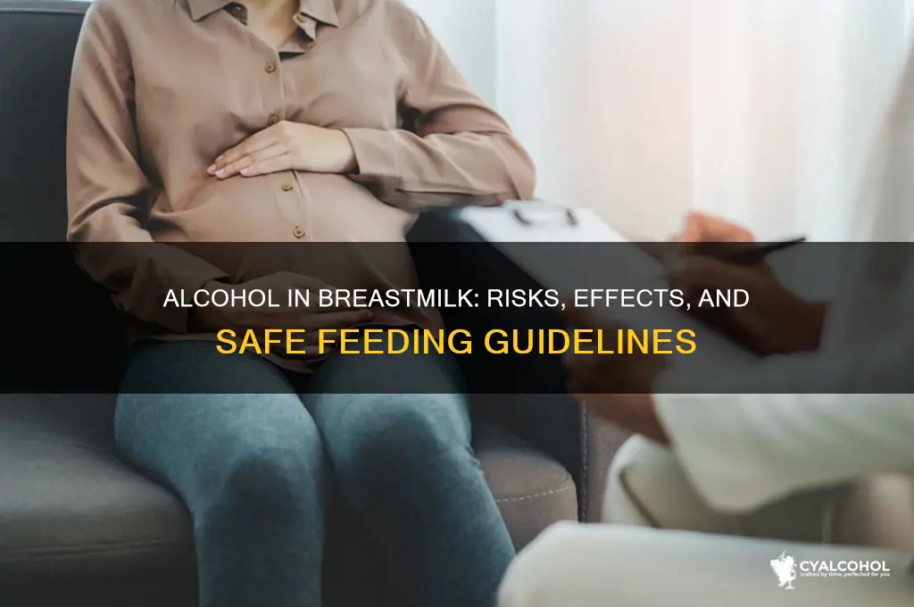 what if my baby consumes alcohol in breastmilk