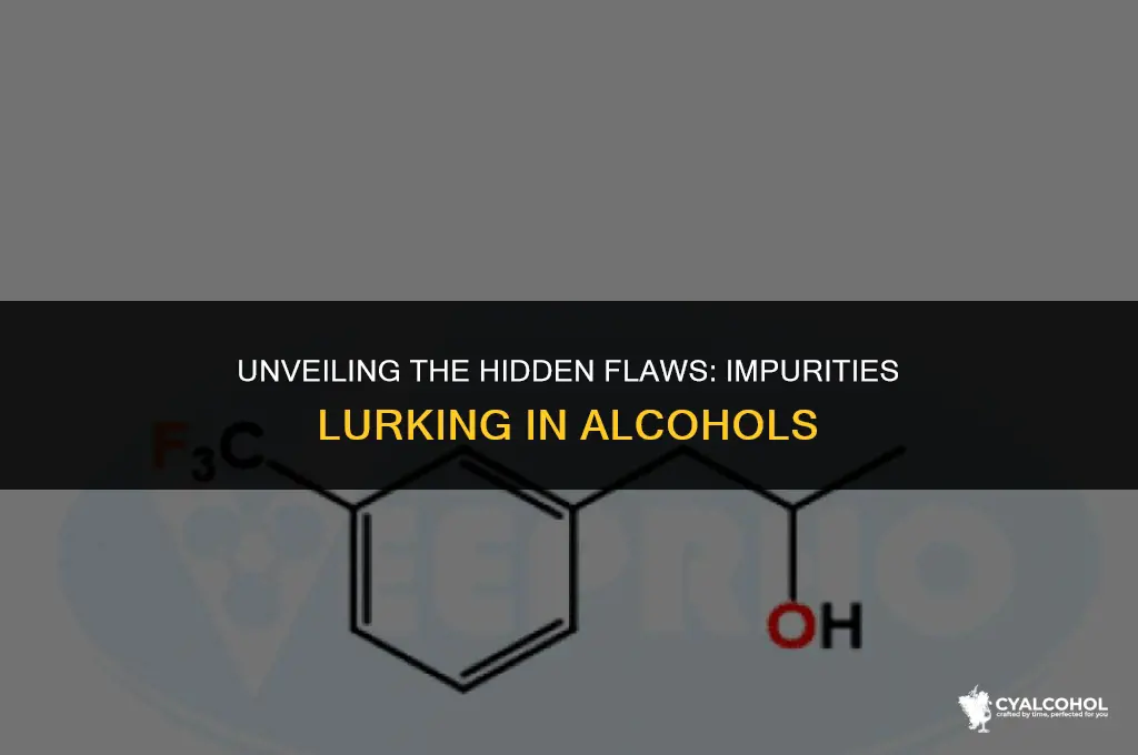 what impurities are present in alcohols