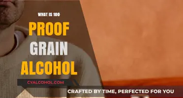 Unveiling the Mysteries of 100 Proof Grain Alcohol: A Comprehensive Guide
