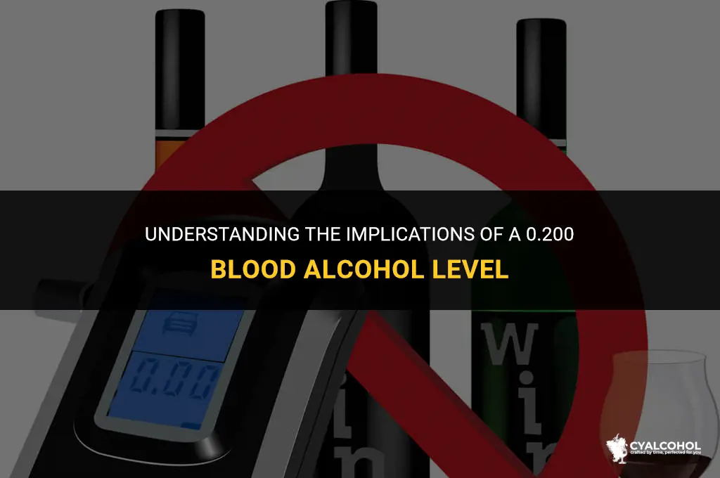 what is a 200 alcohol level