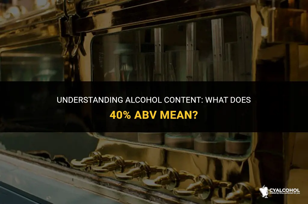 what is a 40 in alcohol