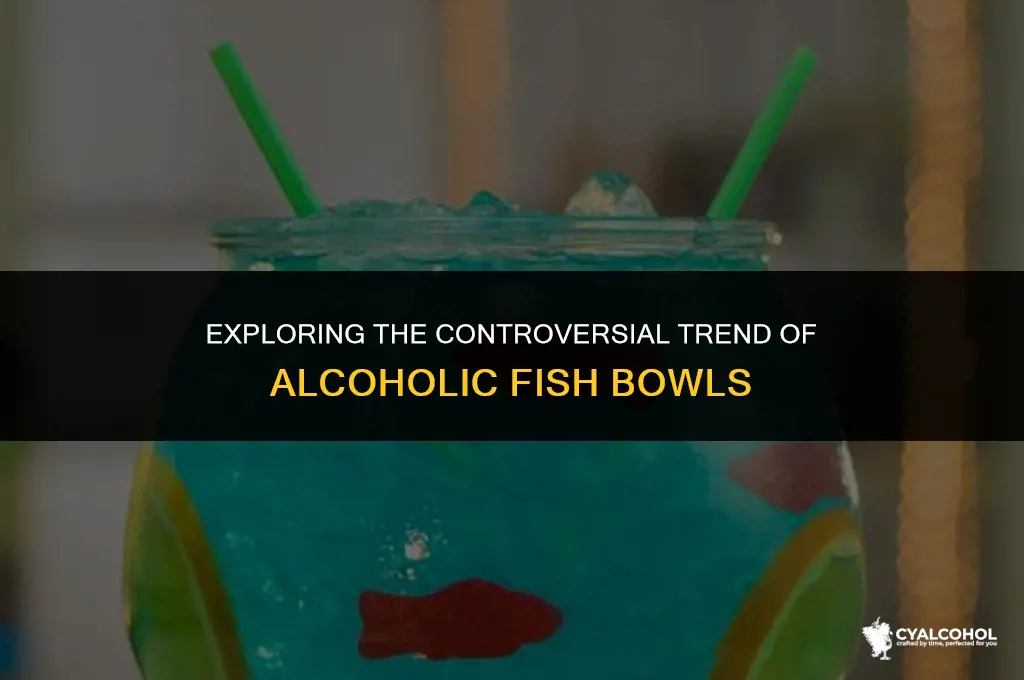 what is a alcoholic fish bowl