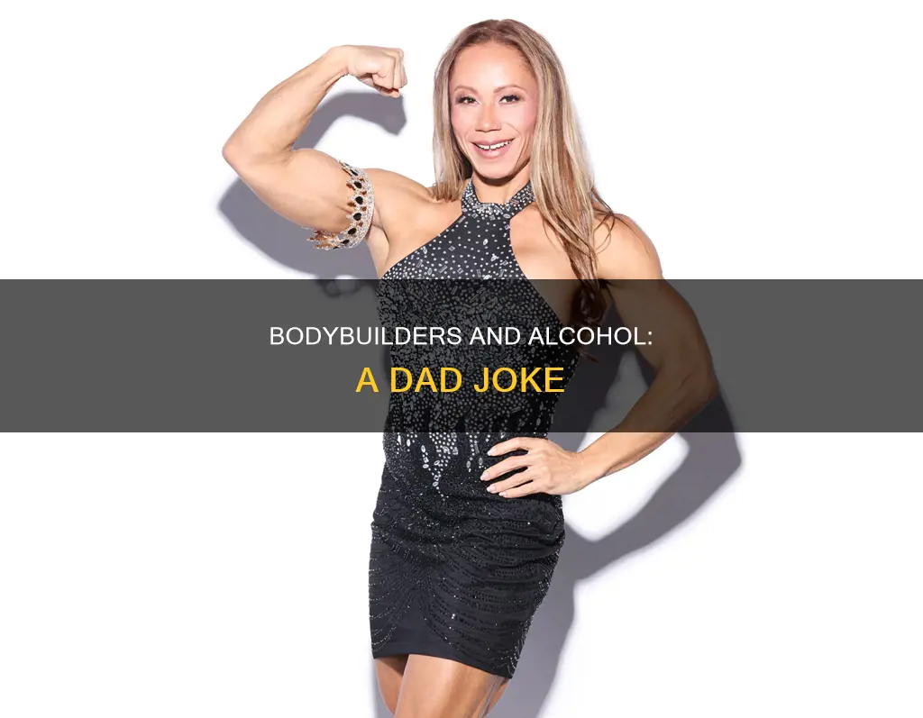 what is a bodybuilders favorite alcoholic beverage dad joke