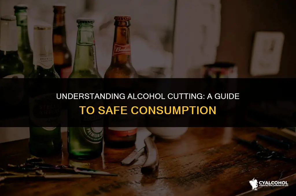 what is a cutting in alcohol