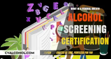 Understanding Federal Breath Alcohol Screening Certification: Requirements and Importance