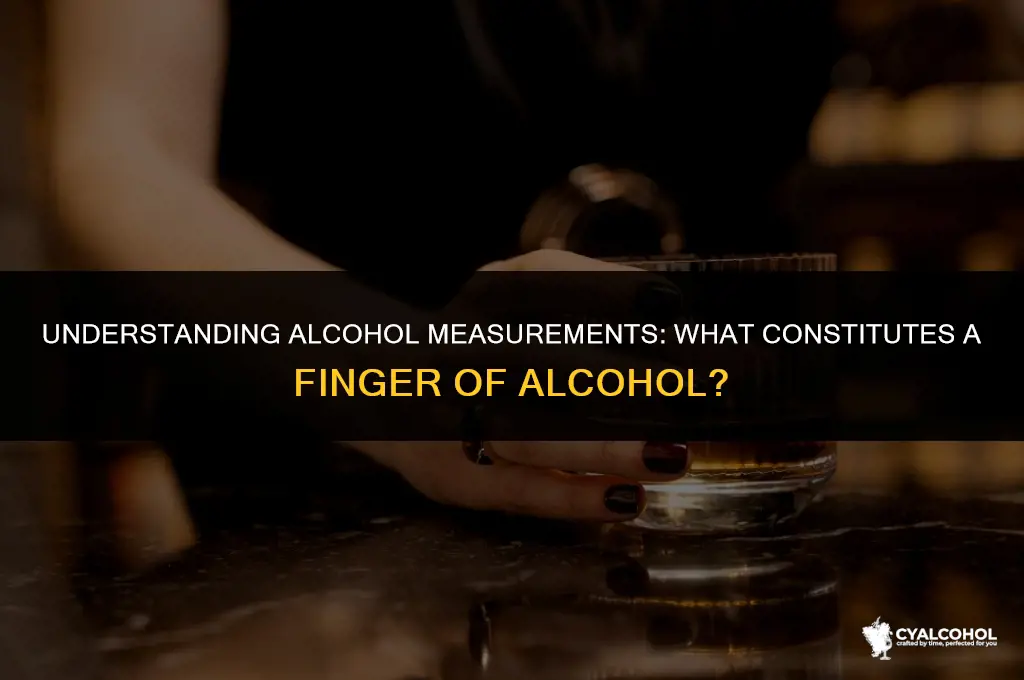 what is a finger of alcohol