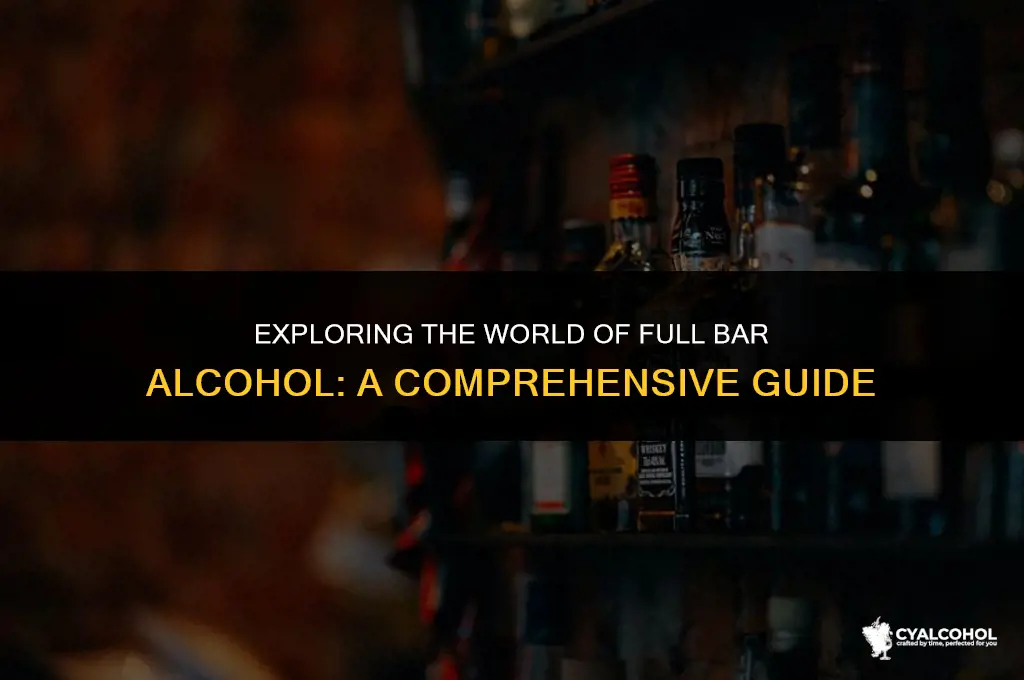 what is a full bar alcohol