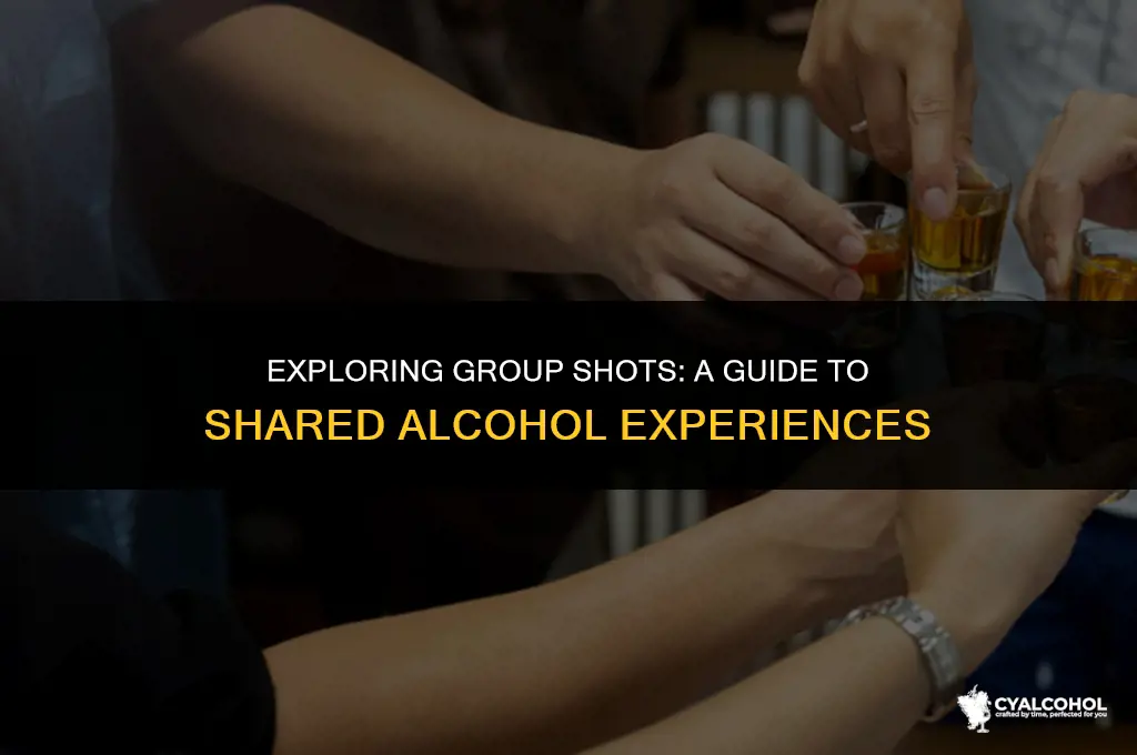 what is a group shot alcohol