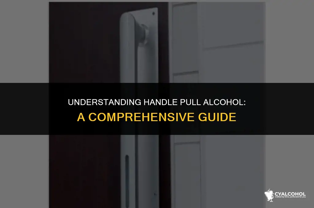 what is a handle pull alcohol