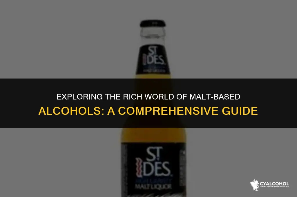 what is a malt based alcohol
