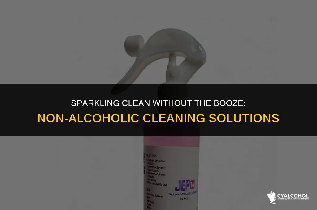 what is a non-alcoholic cleaner