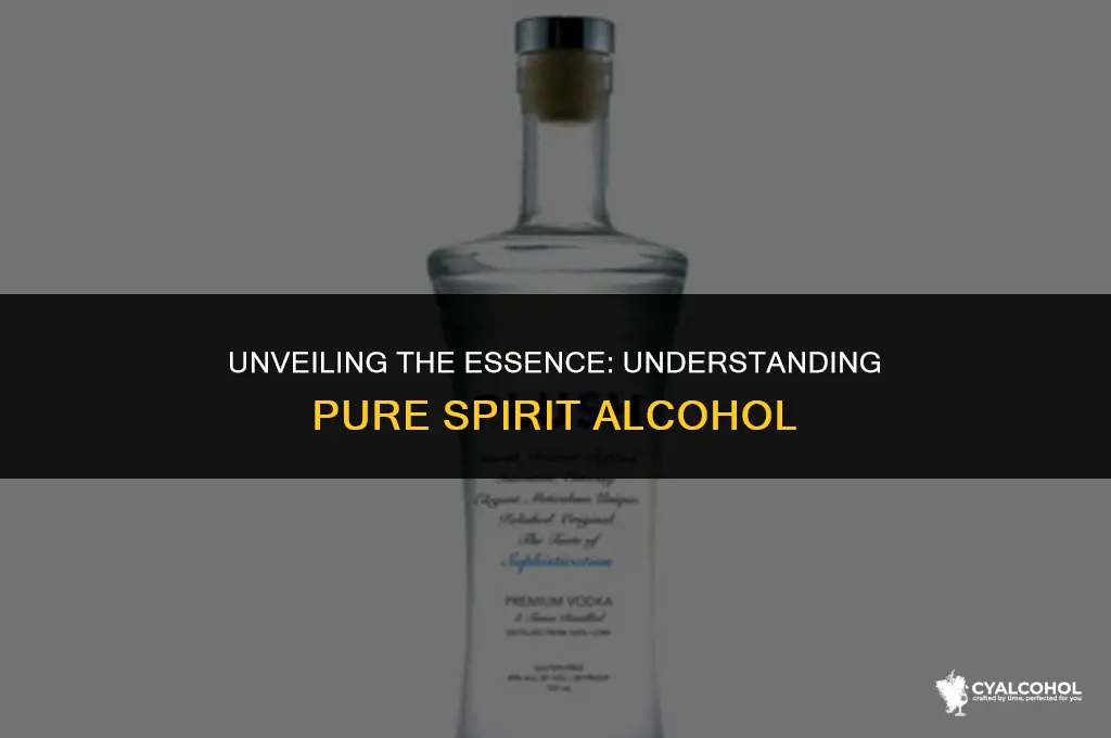 what is a pure spirit alcohol