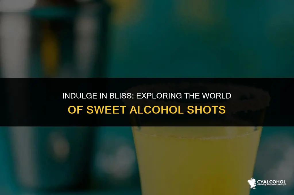 what is a sweet alcohol shot