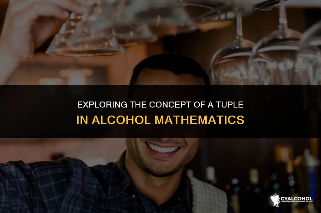 what is a tupple of alcohol