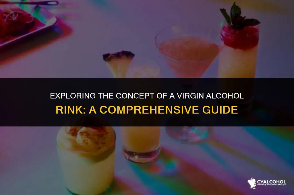 what is a virgin alcohol rink