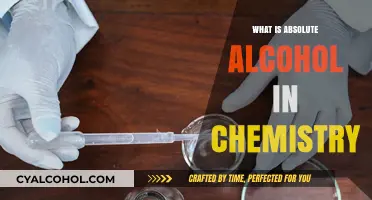Unveiling the Pure Essence: Understanding Absolute Alcohol in Chemistry