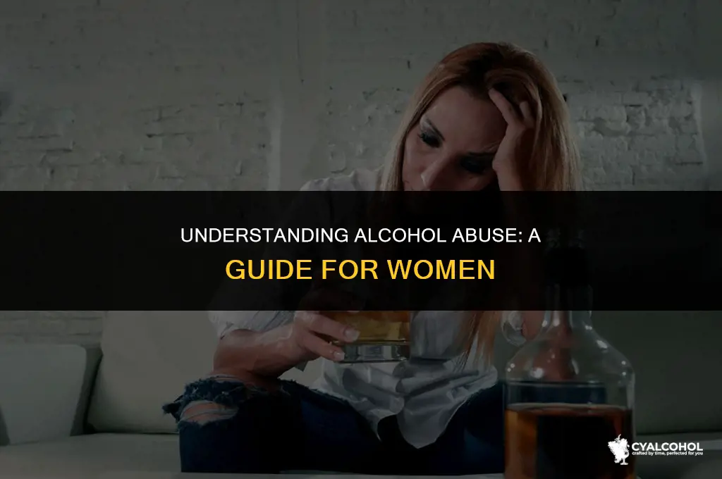 what is alcohol abuse for women