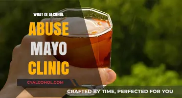 Understanding Alcohol Abuse: Insights from Mayo Clinic Experts