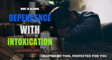 Understanding Alcohol Dependence with Intoxication: A Comprehensive Guide