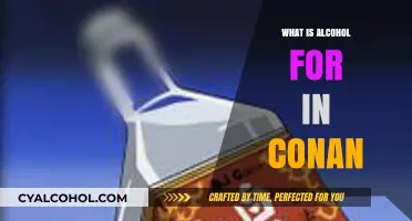 Unveiling the Role of Alcohol in Conan: A Comprehensive Guide