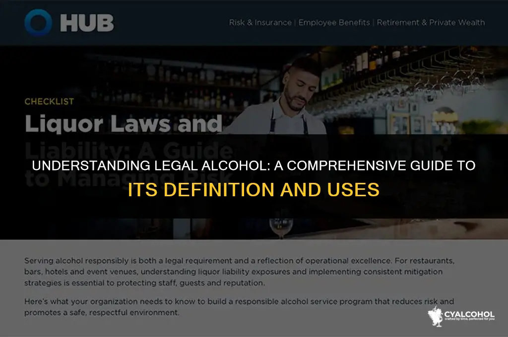 what is alcohol for legal purposes