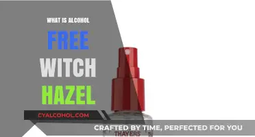 Exploring the Benefits and Uses of Alcohol-Free Witch Hazel