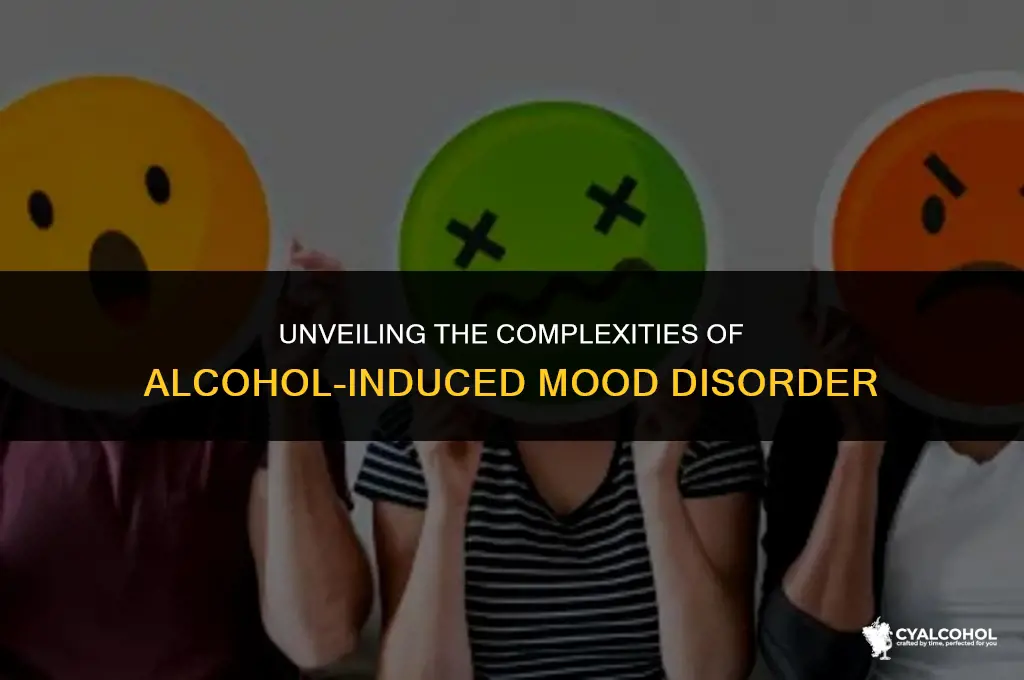 what is alcohol induced mood disorder